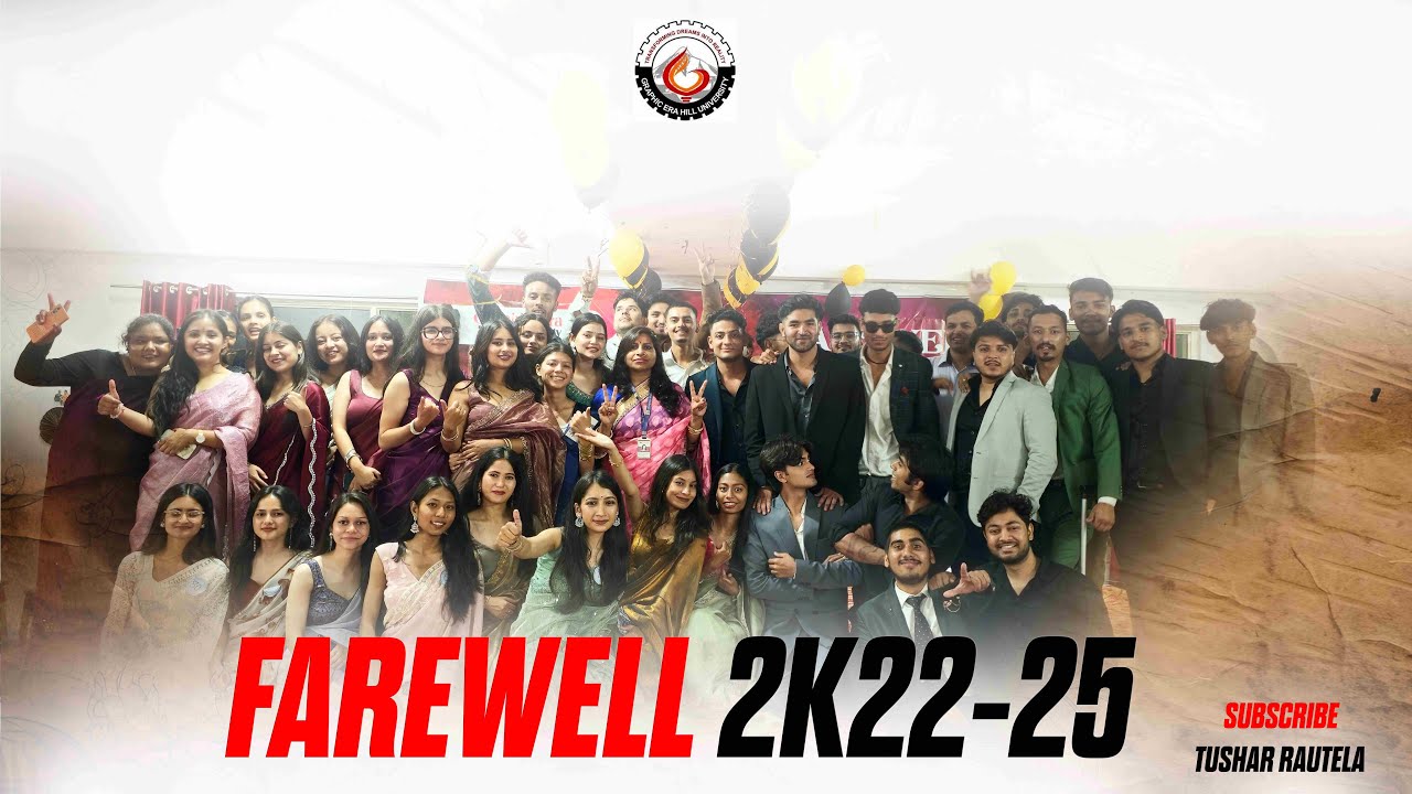 FAREWELL2K22-25 II BBA BATCH II GRAPHICERA HILL UNIVERSITY BHIMTALL II SIGNING OFF
