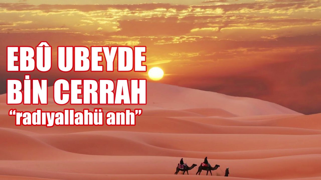 Ebû Ubeyde bin Cerrah 
