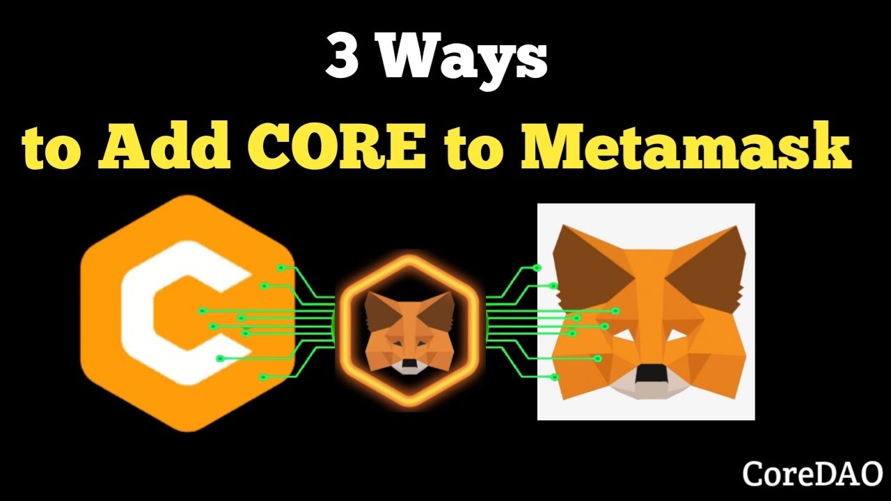 Add CORE to Metamask Wallet by 3 Ways | add core chain Mainnet in Metamask