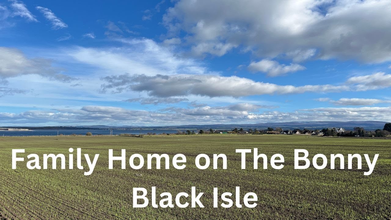 Family Home on The Bonny Black Isle - Views to Moray Firth £390K