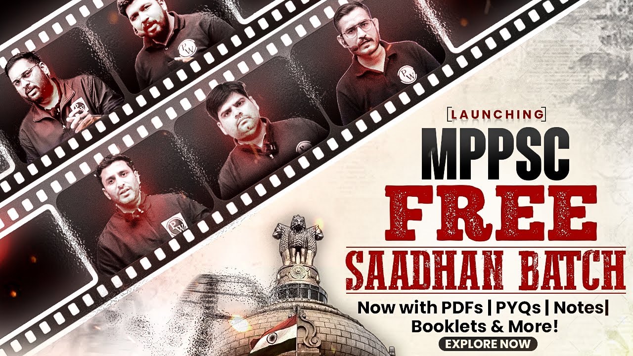 Launching: Free Saadhan Study Material Batch for MPPSC | Notes, Booklets, Current Affairs & Mocks