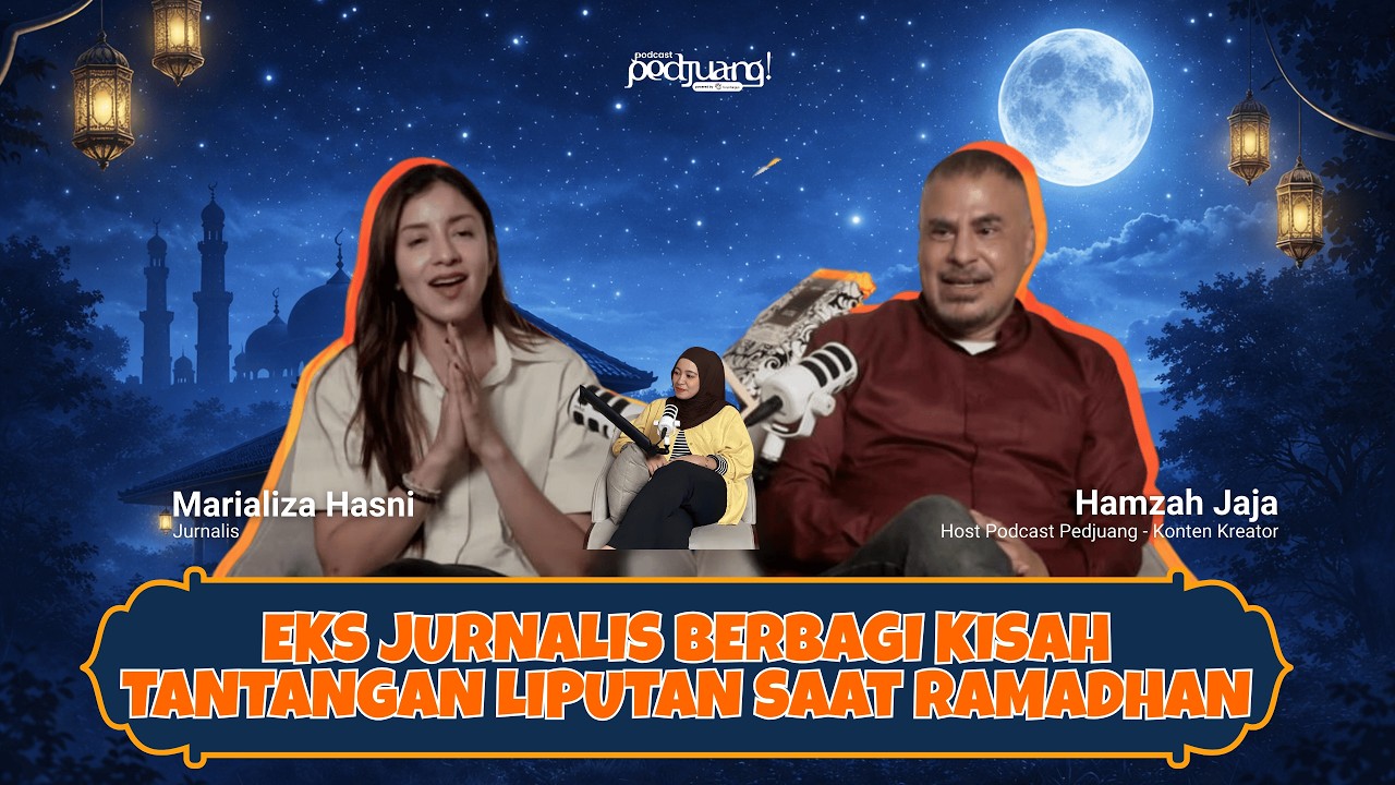 EKS JURNALIS BERBAGI KISAH TANTANGAN LIPUTAN SAAT RAMADHAN