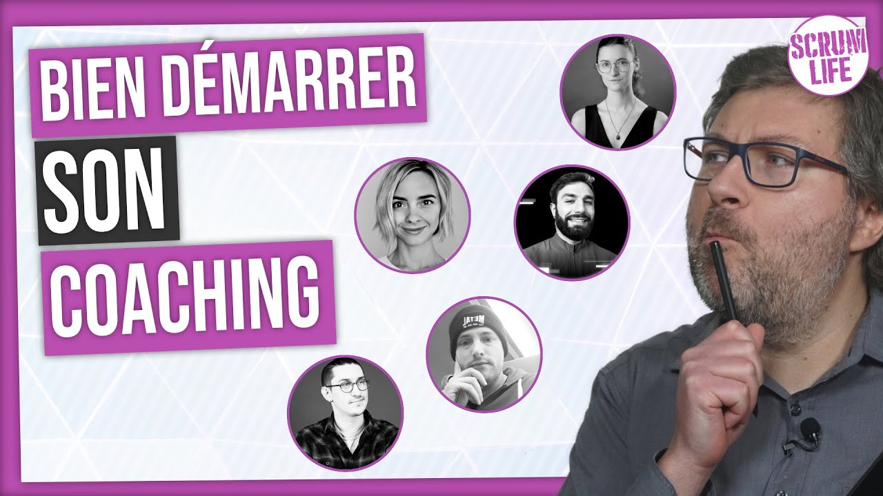 Bien démarrer son coaching agile ! Les conseils de 5 experts en Scrum Master
