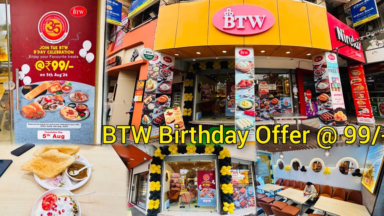 BTW Birthday Offer @ 99/- on Aug 5, 2026 || Sector 10, Dwarka, Delhi