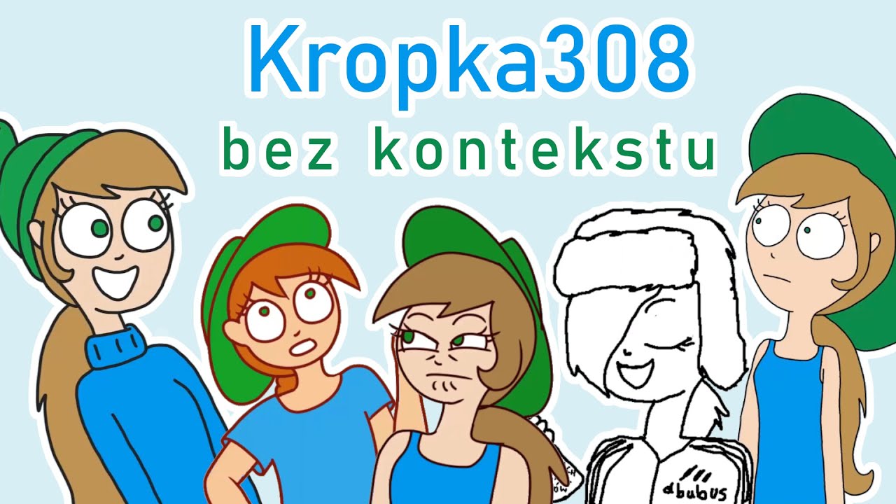 Kropka308 ale bez kontekstu