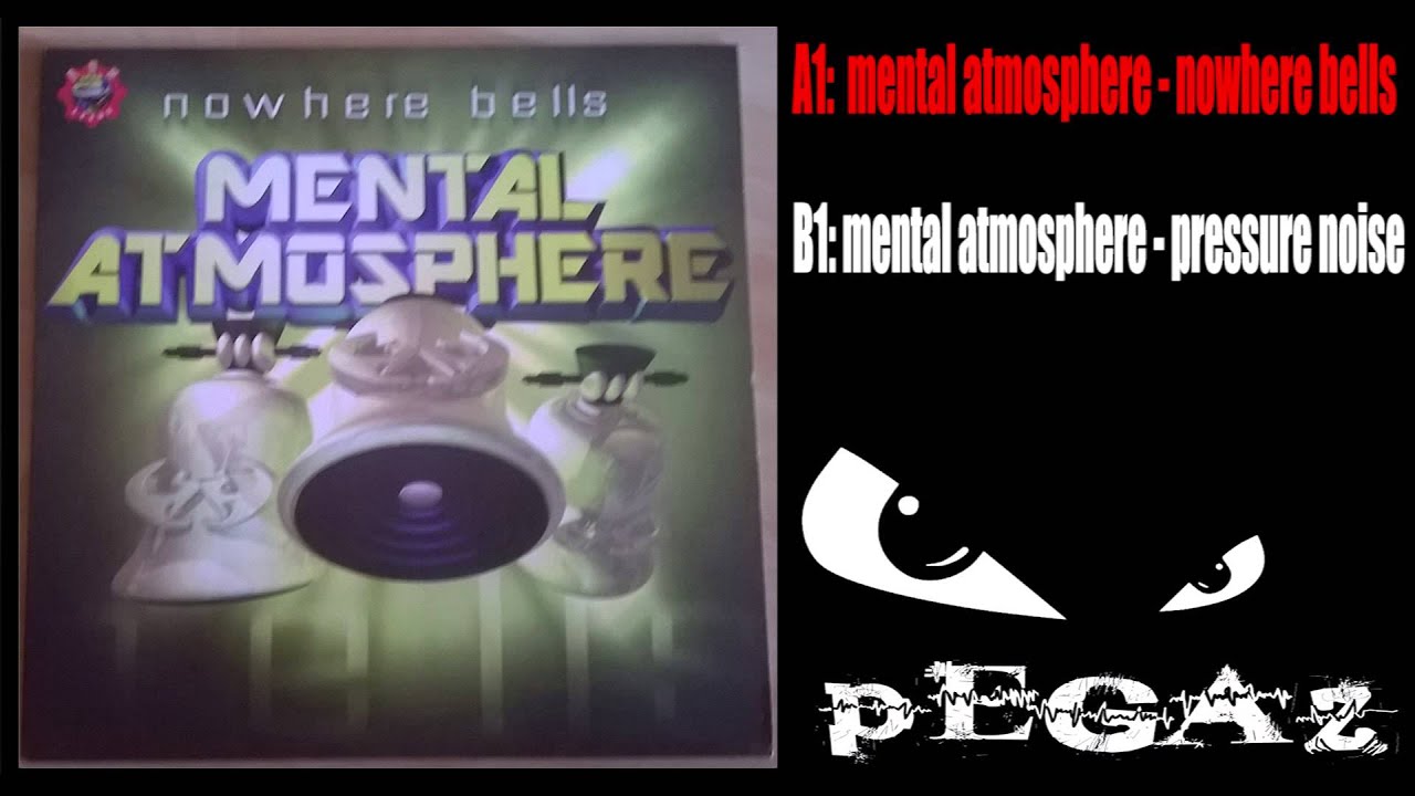 mental atmosphere - nowhere bells