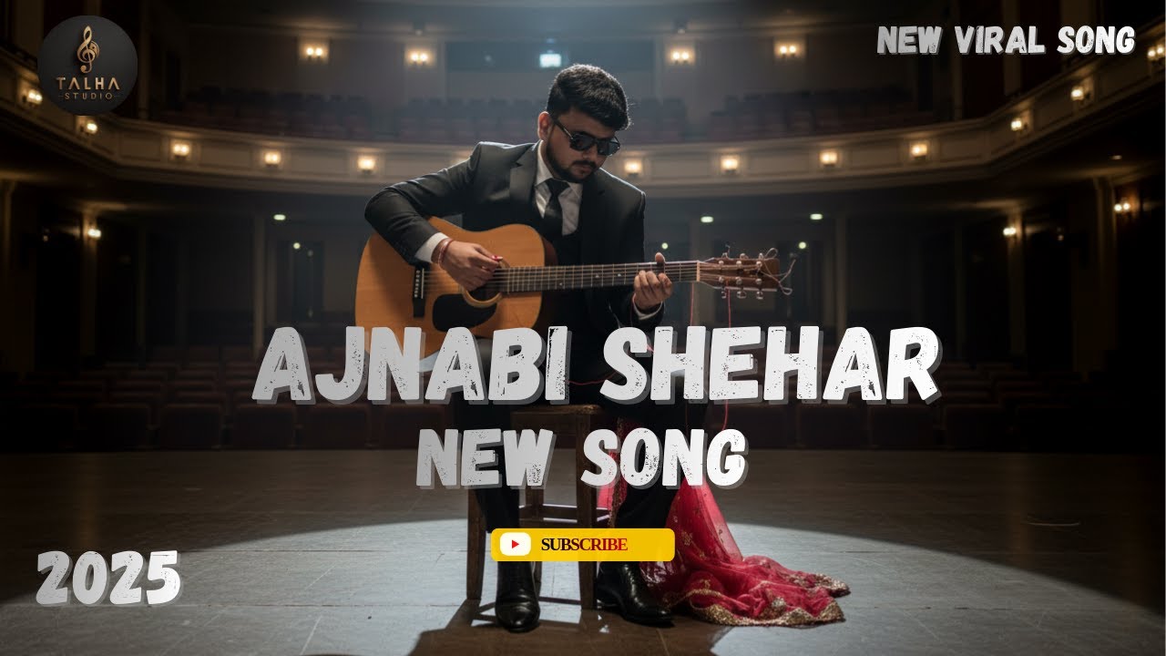Ajnabi Shehar | New Heartbroken Song | Orignal Video | Talha Studio | New Song 2025
