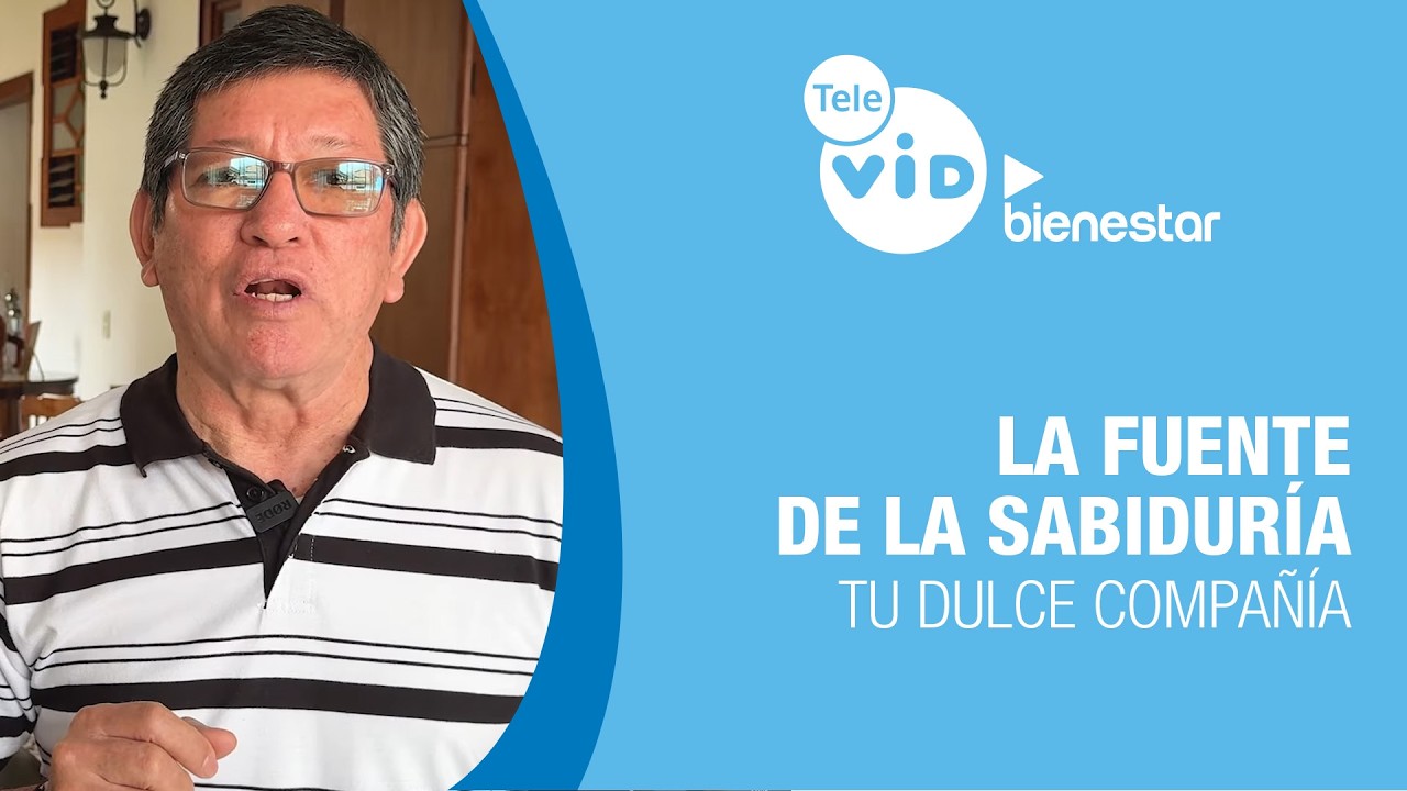 La Fuente de la Sabiduría 🕊️ Tu Dulce Compañía | Tele VID ▶️ Bienestar
