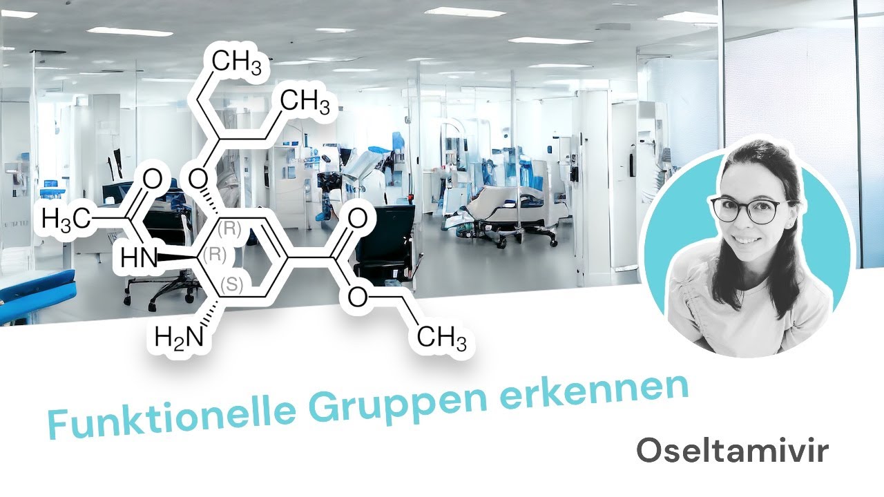 Funktionelle Gruppen erkennen am Beispiel von Oseltamivir
