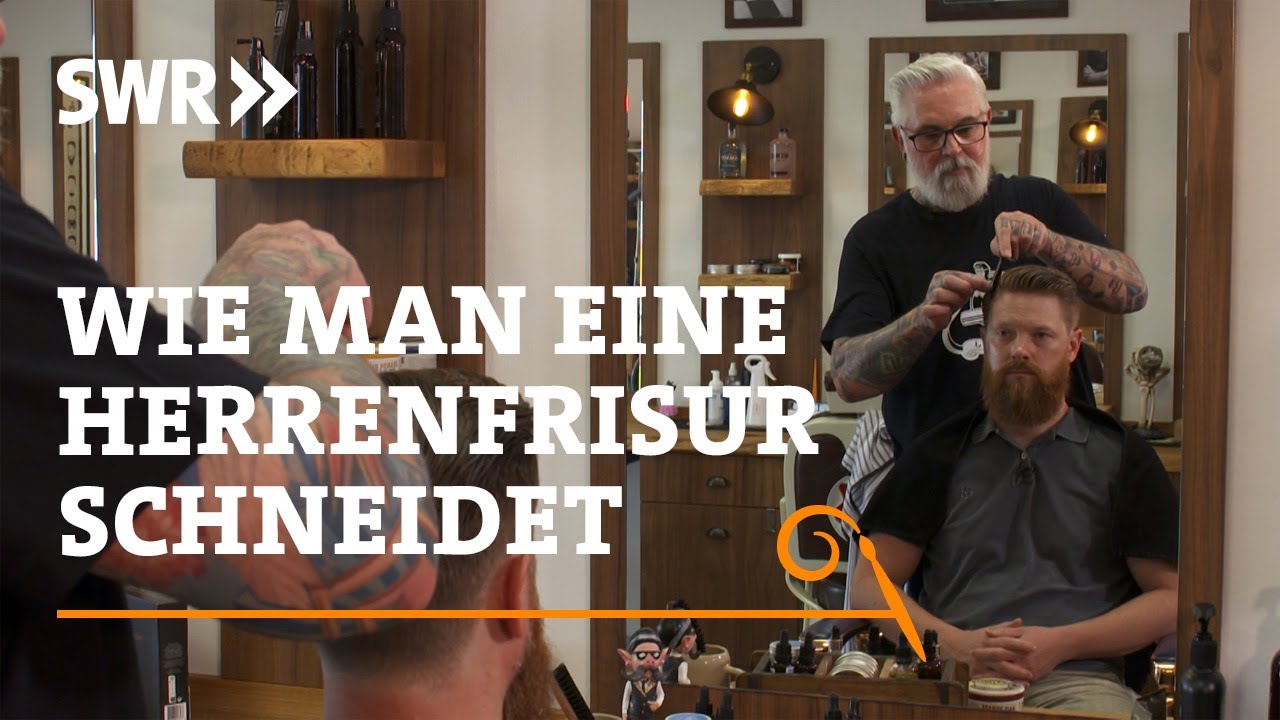 Wie man eine Herrenfrisur schneidet | SWR Handwerkskunst