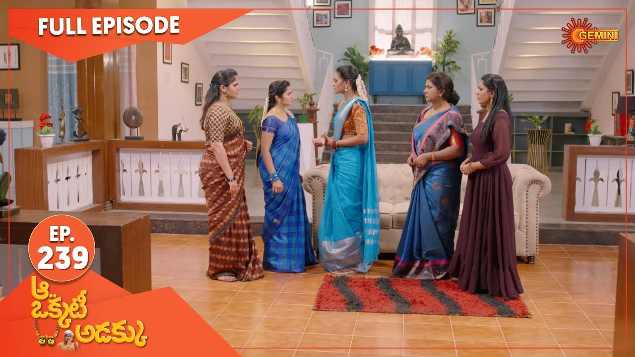 Aa Okati Adakku - Ep 239 | 18 June 2022 | Gemini TV Serial | Telugu Serial