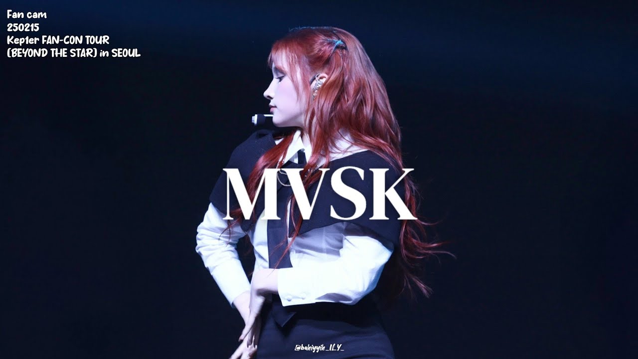 케플러 휴닝바히에 직캠 4K 'MVSK' Kep1er FAN-CON TOUR [BEYOND THE STAR] in SEOUL | 250215