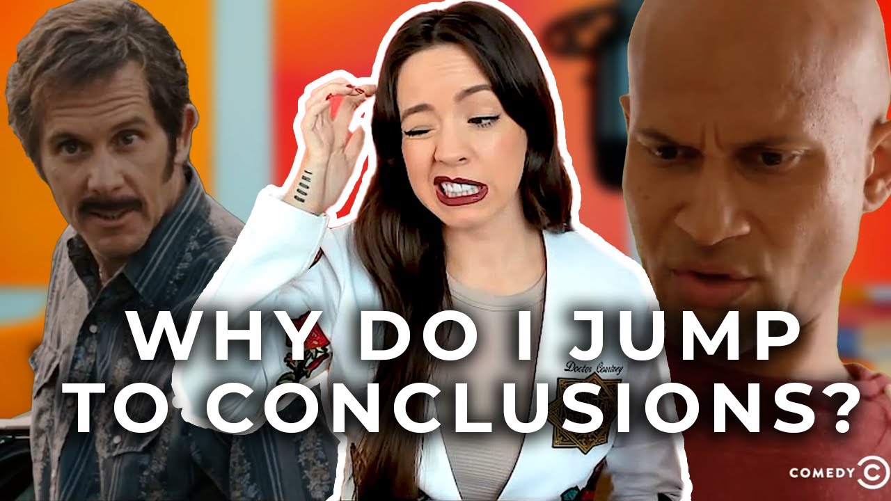 Why Do I Jump to Conclusions? | The Truth Doctor