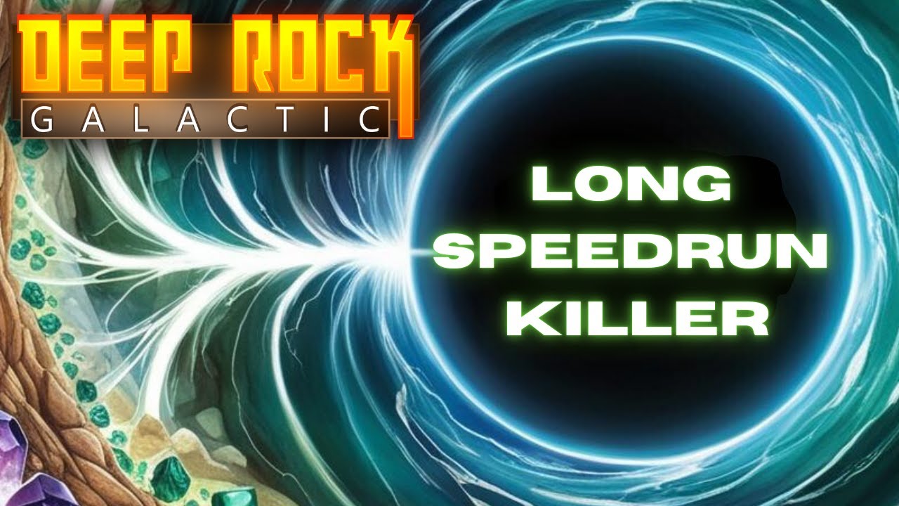 ЭКСПЛОТ, ТОРМОЖАЮЩИЙ СКОРОСТНЫЕ ПРОХОЖДЕНИЯ... | DEEP ROCK GALACTIC