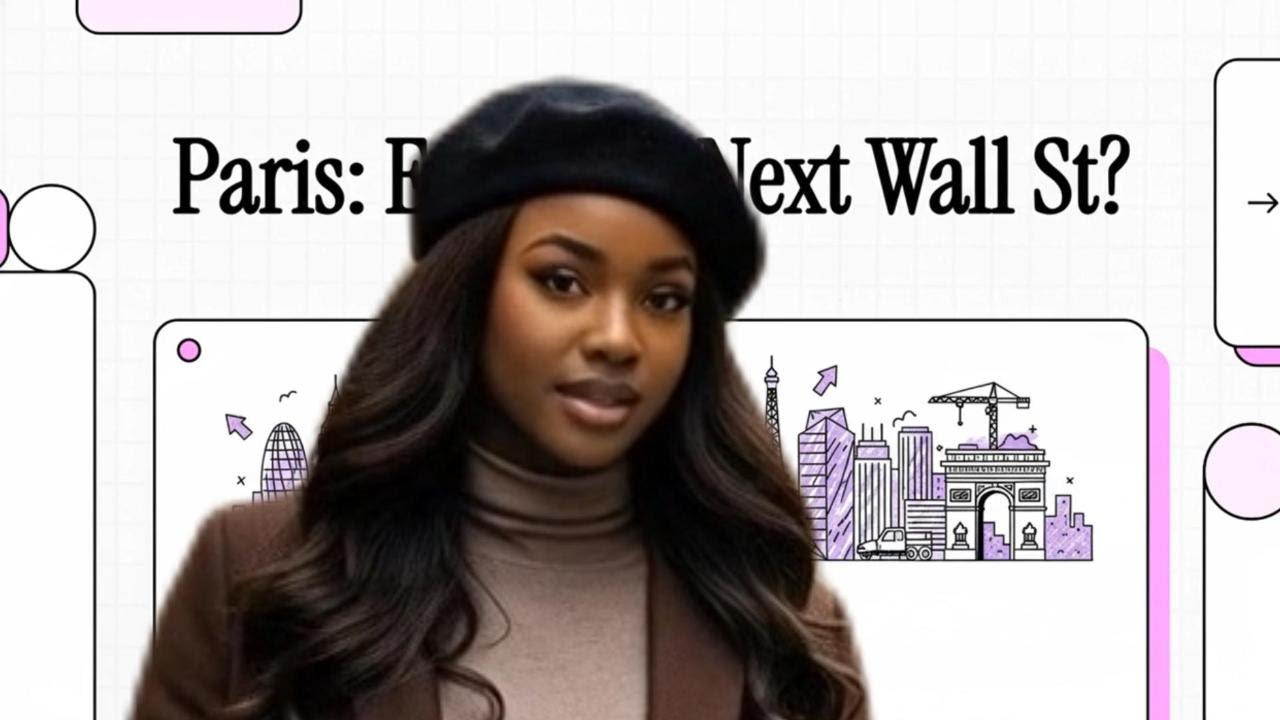 Paris: Europe's Next Wall Street