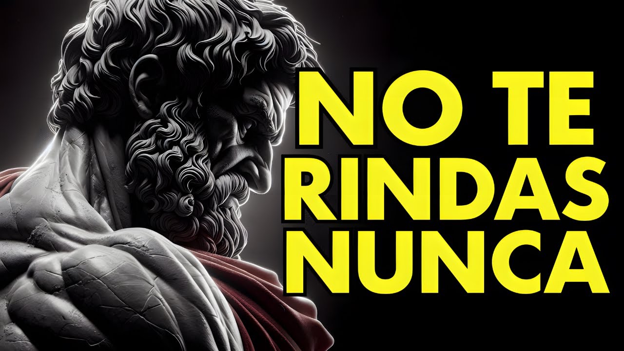 12 LECCIONES estoicas que te ense&ntilde;an a NO RENDIRTE NUNCA | ESTOICISMO