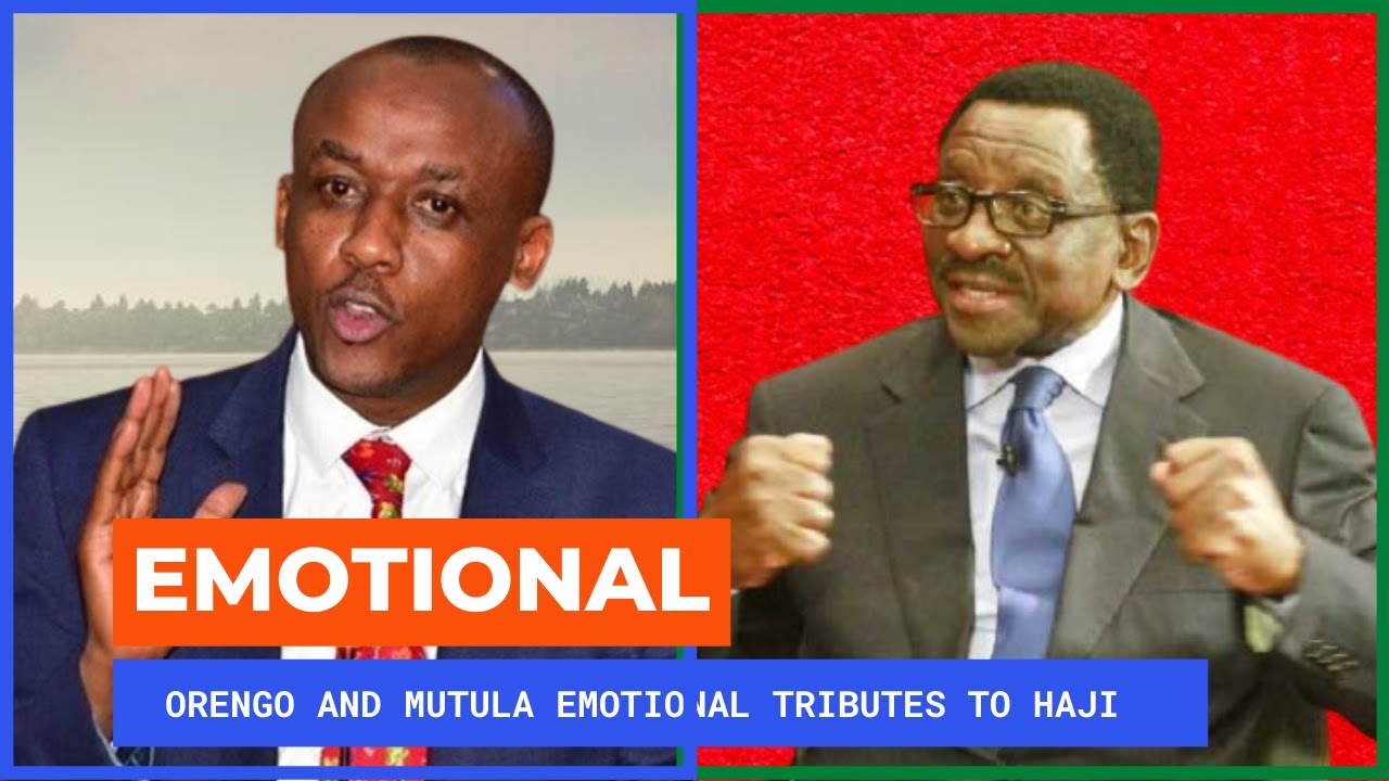 Mutula Kilonzo Jnr Emotional Tribute to Yusuf Haji as Senator James Orengo Almost breaks into tears