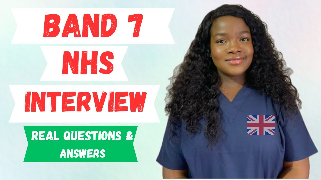 NHS BAND 7 WARD MANAGER INTERVIEW QUESTIONS & ANSWERS