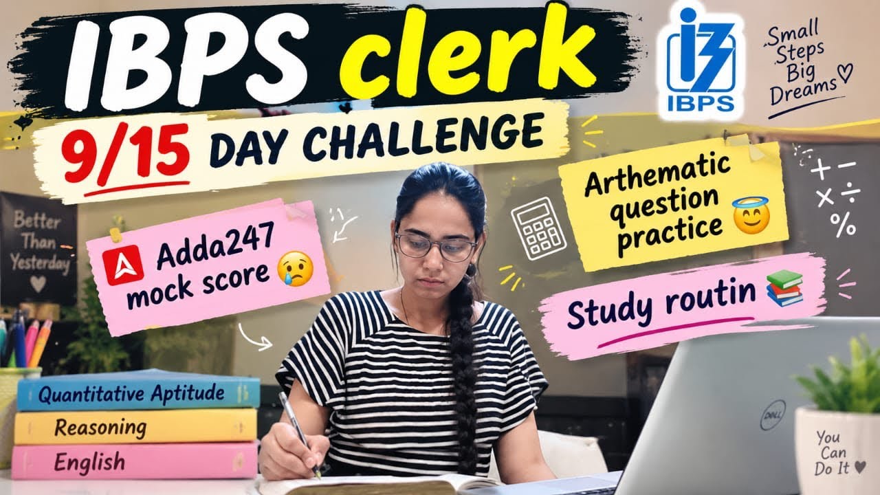 IBPS CLERK Day 9/15 target🎯||Adda247 mock test score✅ #ibpsclerk #ibpsclerkpreparation #studywithme 