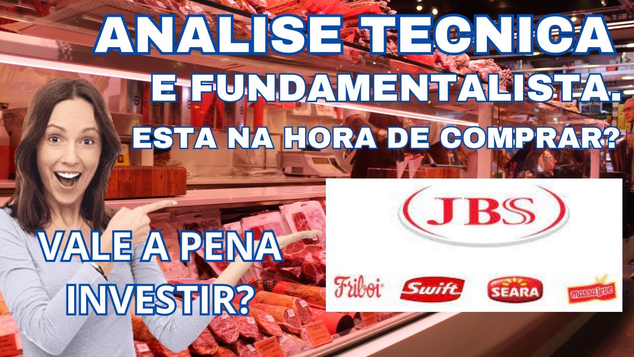 JBSS3.TUDO QUE VOCE PRECISA SABER DAS A&Ccedil;OES JBS. ANTES DE INVESTIR?
