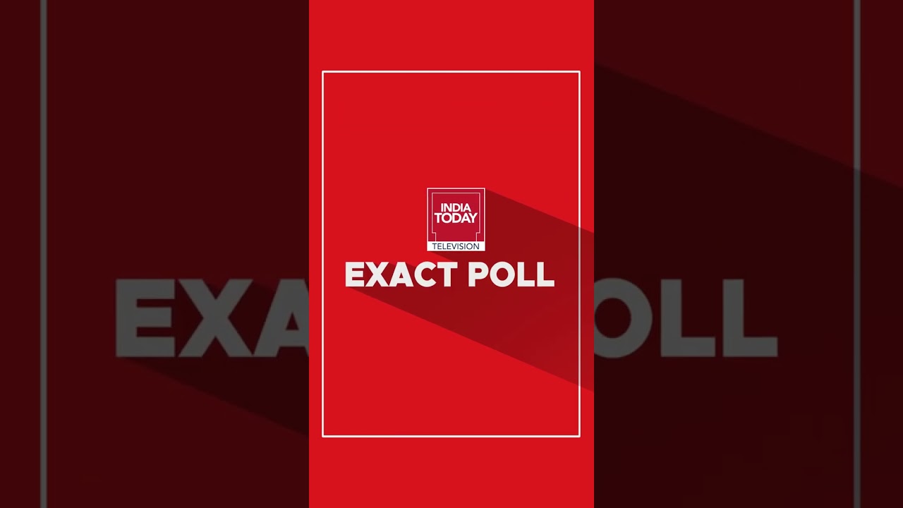 India Today EXACT POLL #shorts