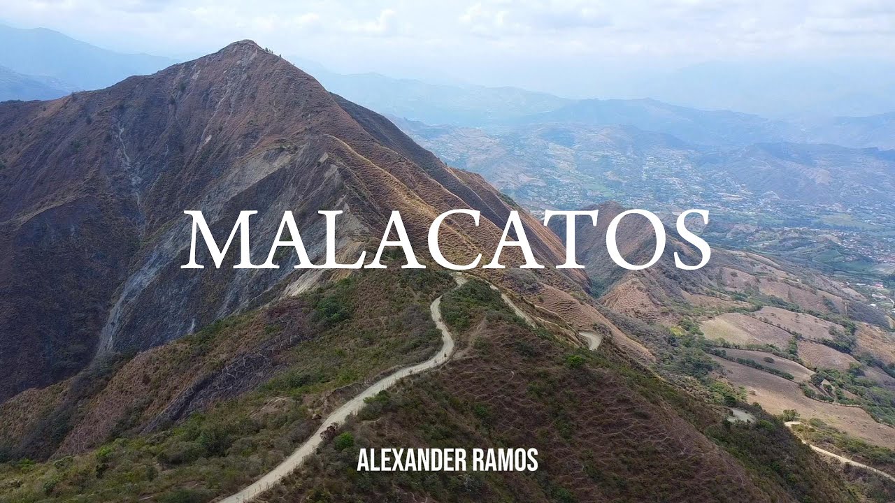 MALACATOS DRONE VIDEO