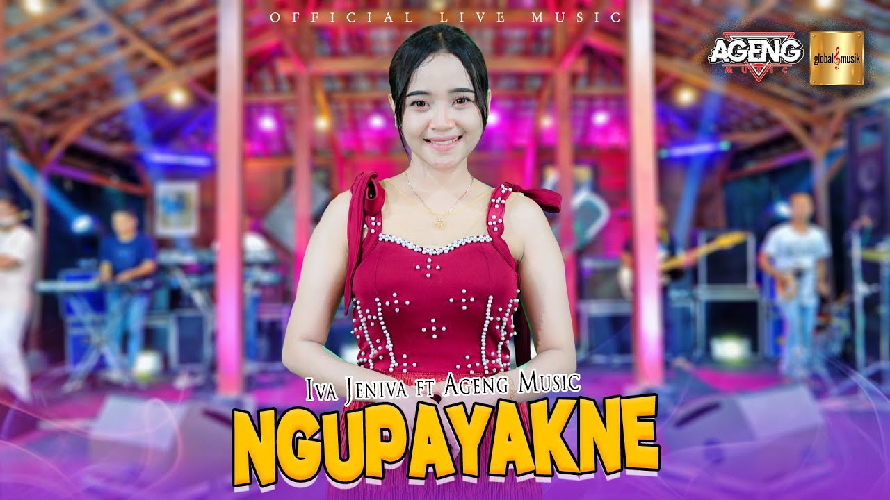 Iva Jeniva ft Ageng Music - Ngupayakne (Official Live Music)