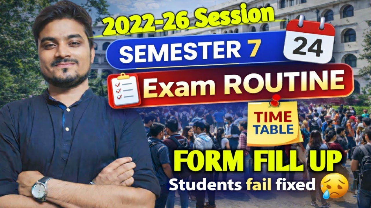 FORM FILL UP NOTICE 🚨 Semester 7 Time Table जारी 😭 | 2022-26 Session Alert! BBMKU University