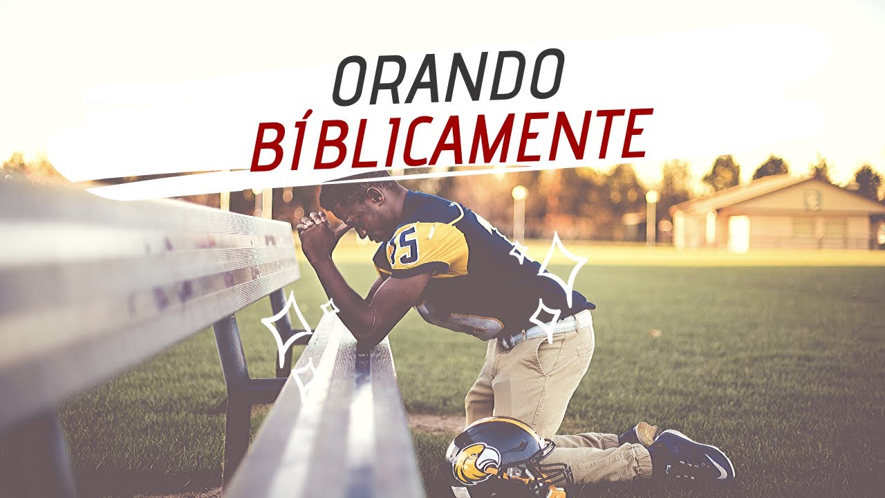 Orando Bíblicamente - Juan Manuel Vaz