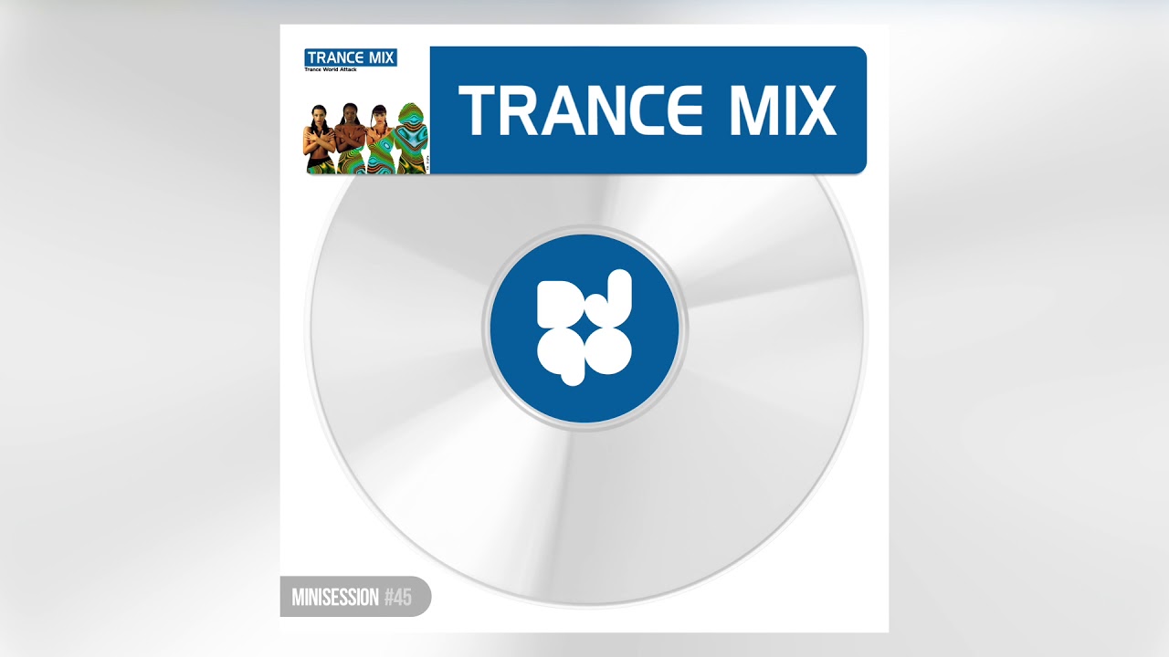 Trance Mix (DJ90 Minisession)