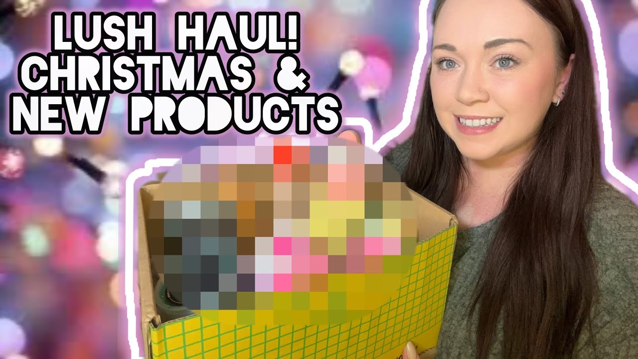 LUSH HAUL 2024 | НОВИНКИ/РОЖДЕСТВО