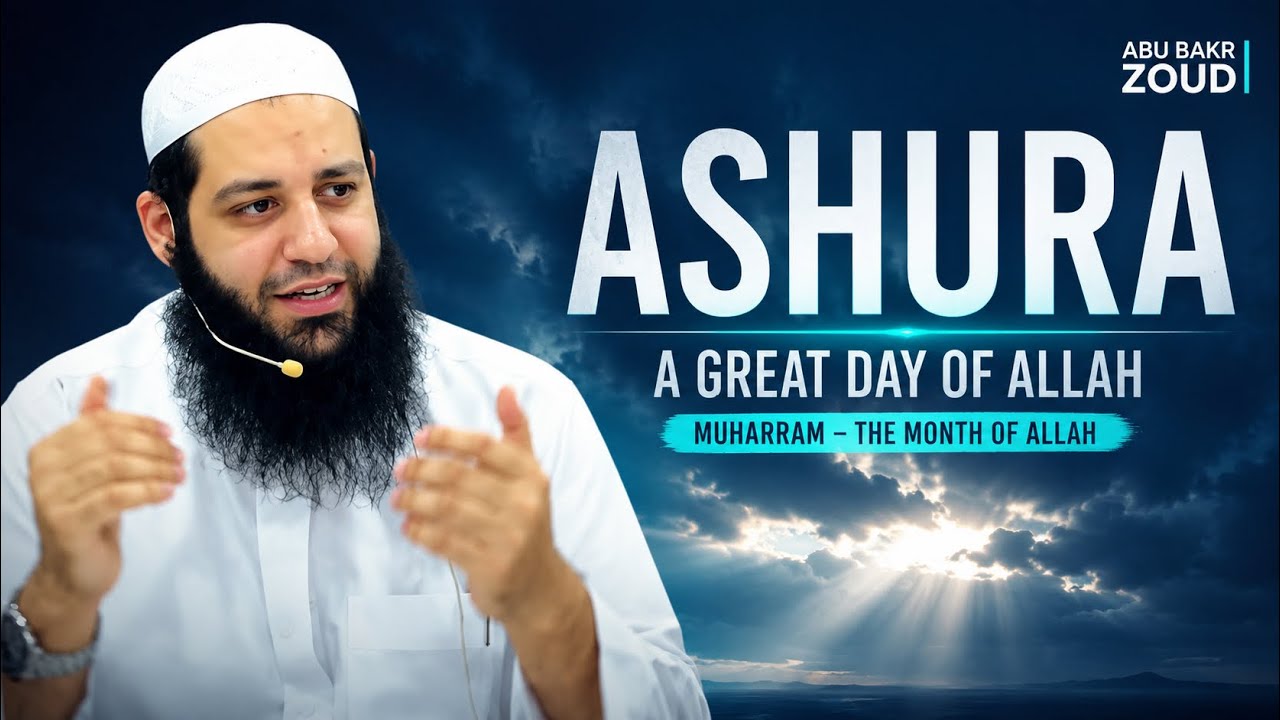 Ashouraa, A great day of Allah & Muharram, the month of Allah | Abu Bakr Zoud