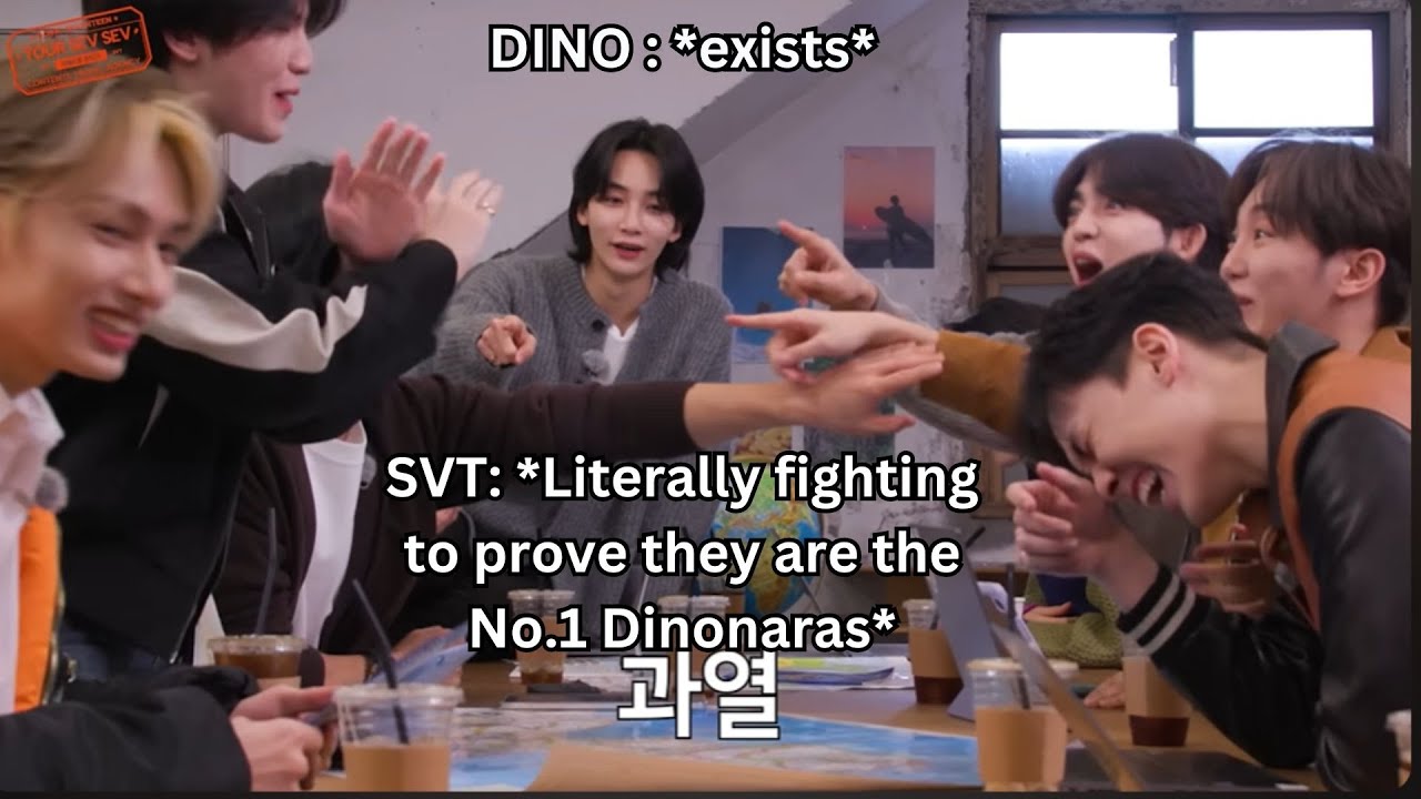 Seventeen fighting for that ✨No. 1 Dinonara✨ Position (Dino and his 12 hyungs)