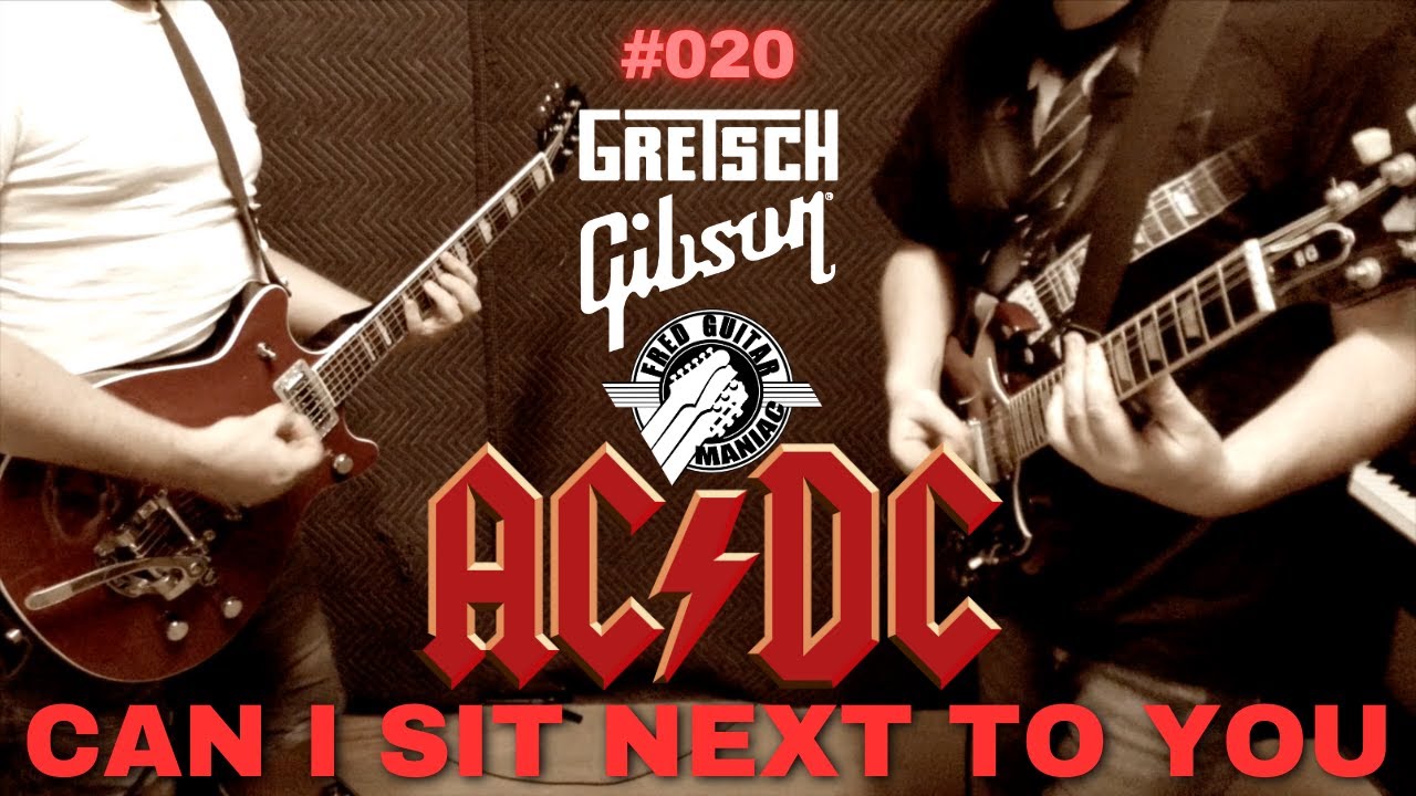 AC/DC - Can I Sit Next To You Girl Cover - Gibson SG Gretsch Double Jet - Fred Guitar Maniac