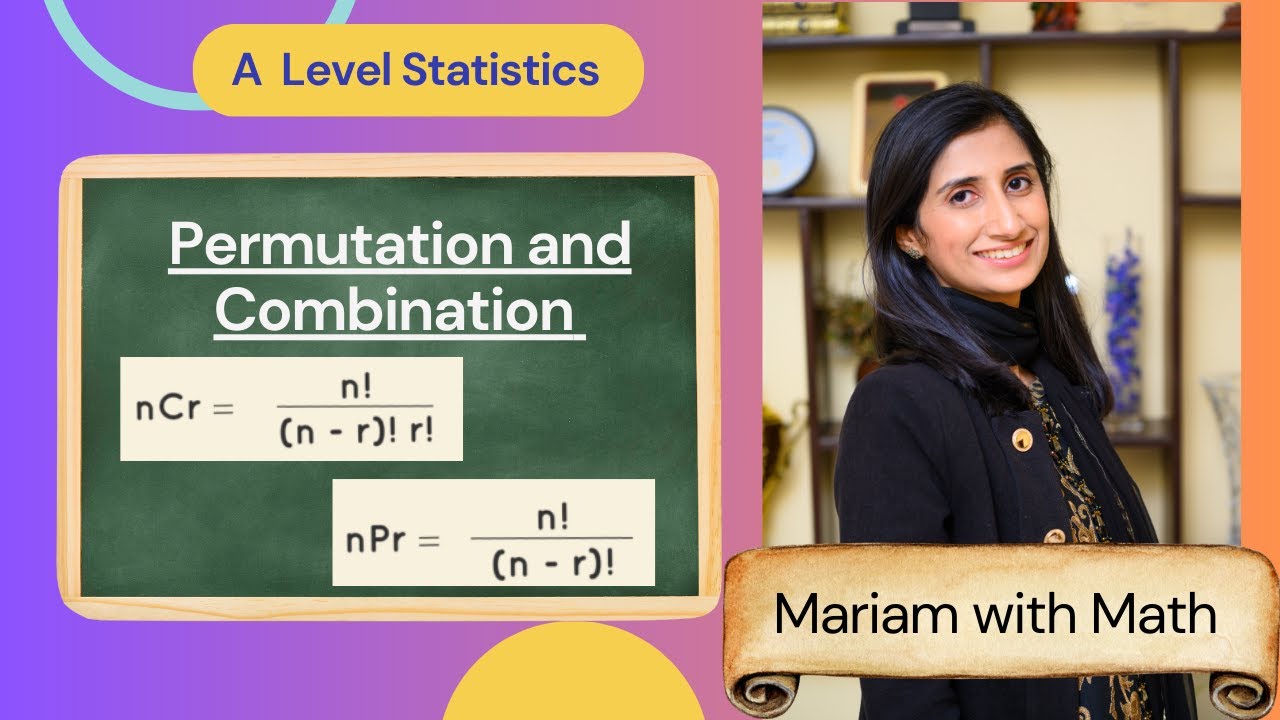 Permutation and Combination Lesson 2 A Level Math 9709