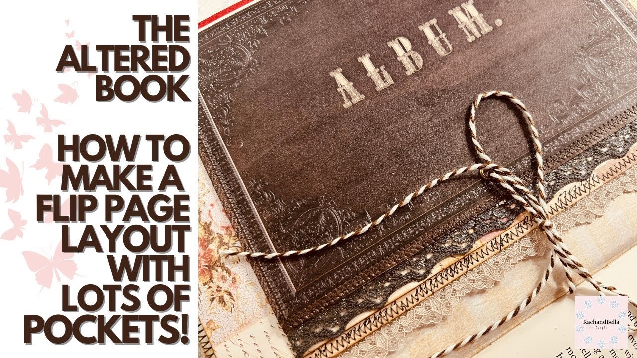 THE ALTERED BOOK   How To Make A FLIP PAGE LAYOUT -  Lots of POCKETS!!