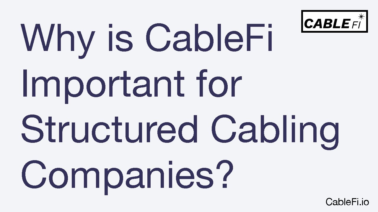 Why is CableFi useful for structured cabling companies?