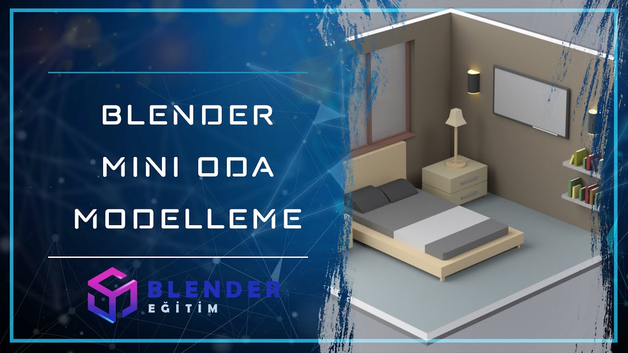 Blender Mini Oda Modelleme - Blender Eğitim #21