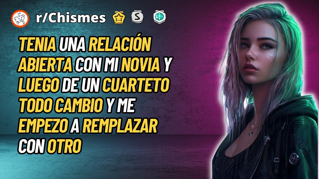 Tenia una relación abierta con mi novia y luego de un cuarteto todo cambio - Reddit Chismes