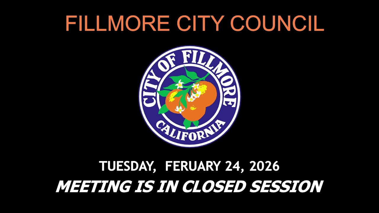 Fillmore City Council Meeting - February 24, 2026