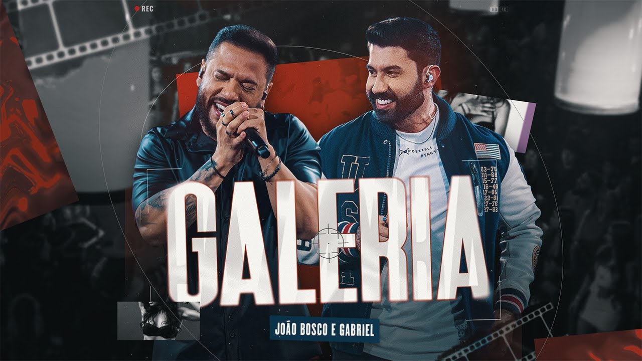 João Bosco e Gabriel - Galeria (De Cara Nova)