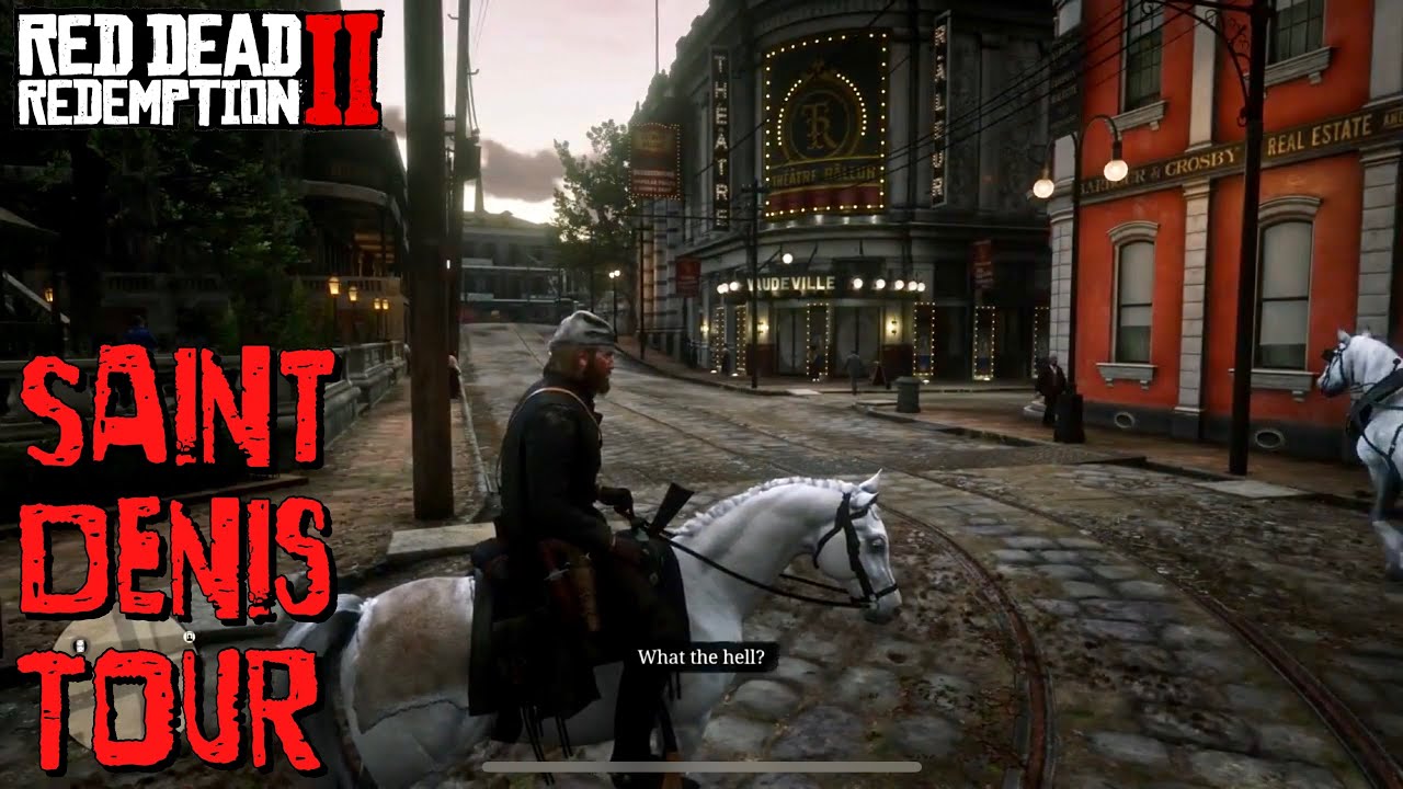 Red Dead Redemption 2 Saint Denis Tour (One of the Biggest Towns in the Game)