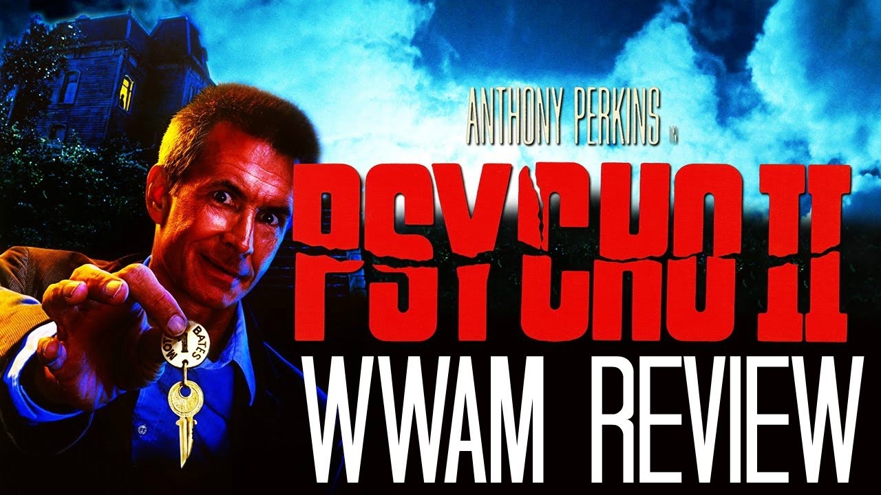 Psycho II Review (Comedic, R-Rated Review)