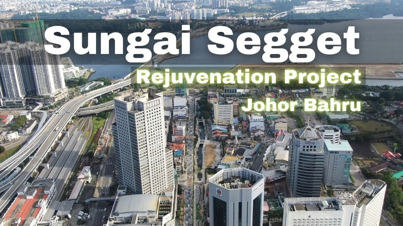 Sungai Segget Rejuvenation - Johor Bahru (FEB 2022)