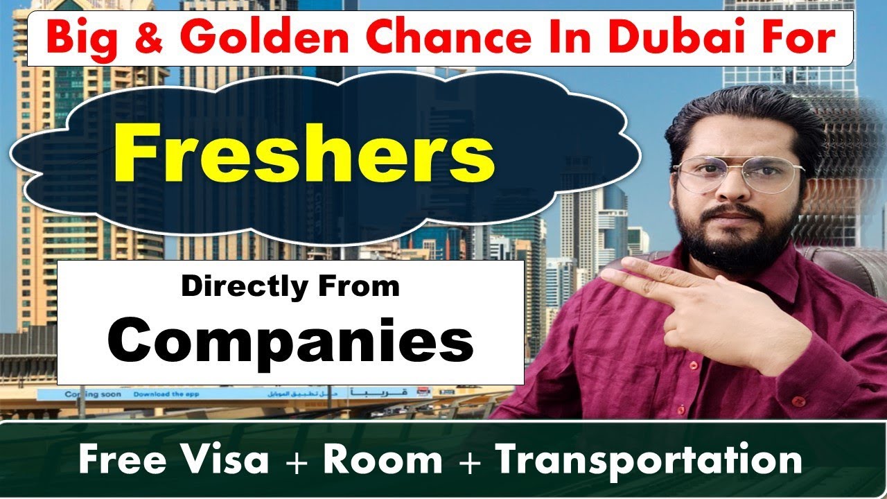 Fresher Jobs In Dubai, Abu Dhabi and Sharjah - UAE 2022