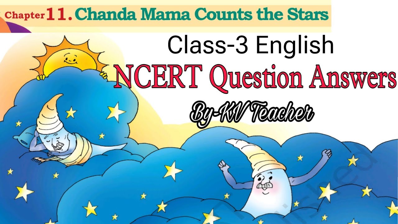 Chanda Mama counts the stars / Class-3 English Chapter-11 / NCERT Santoor Question Answers/ Solution