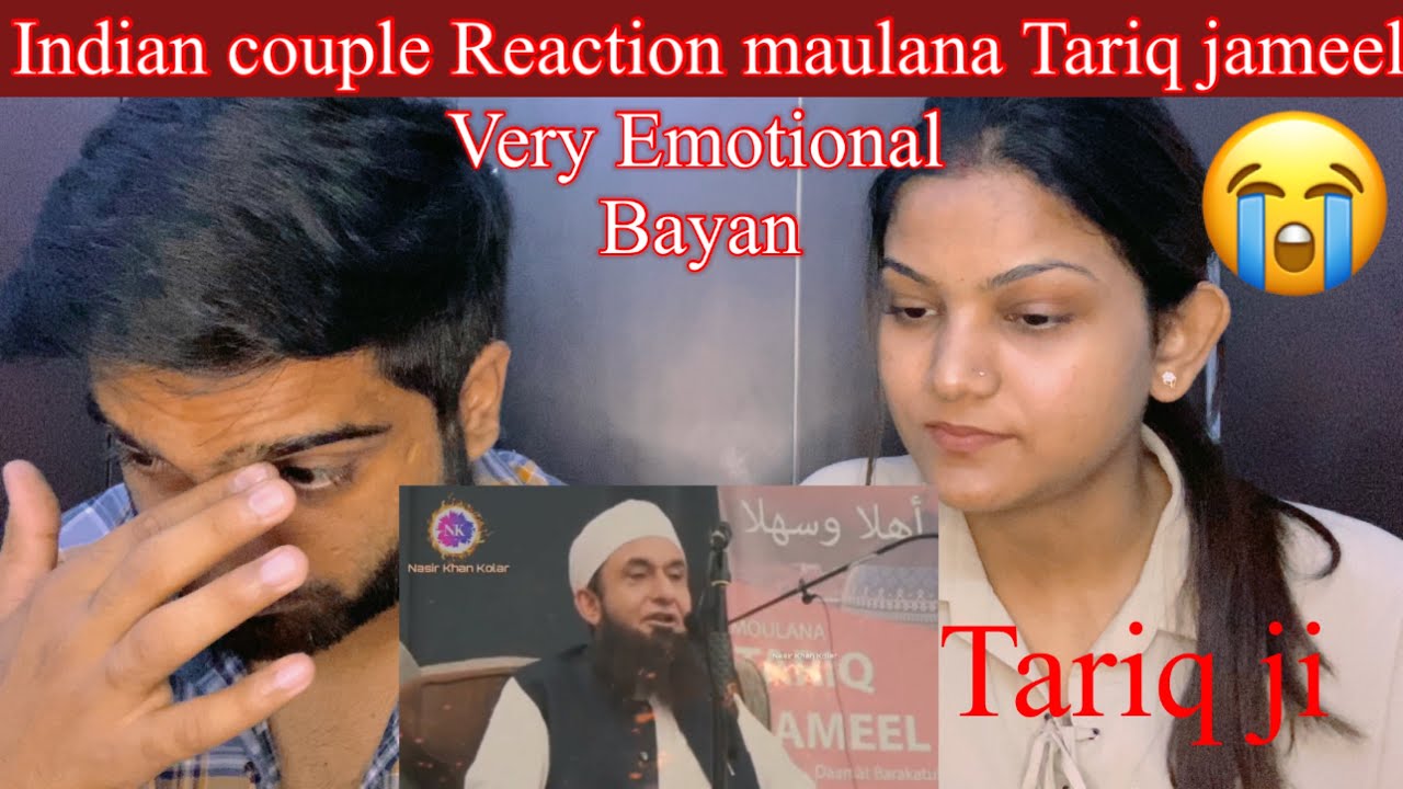 INDIAN couple Reaction | Maulana Tariq Jameel Very Emotional Bayan | #mrmrsreaction