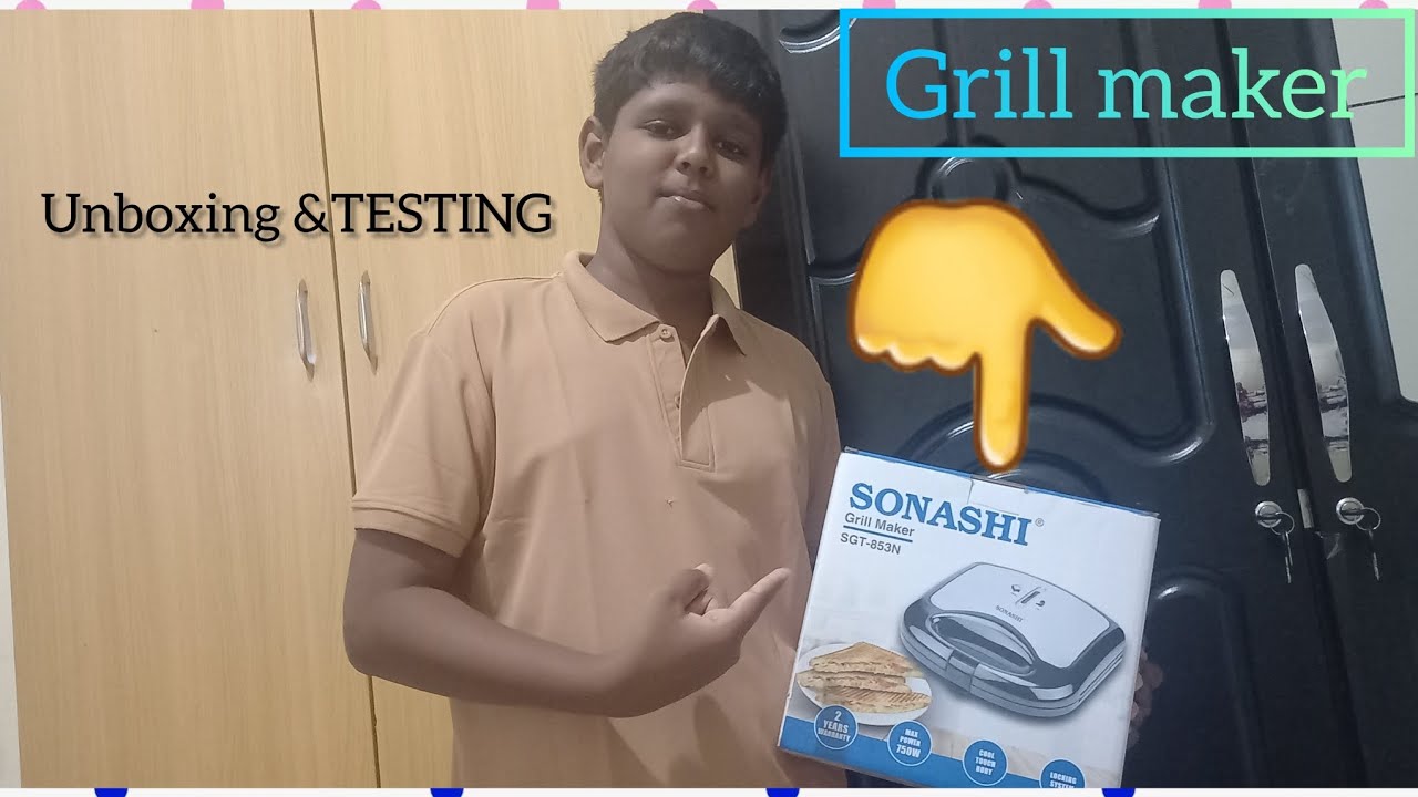 SONASHI GRILL MAKER UNBOXING&TESTING