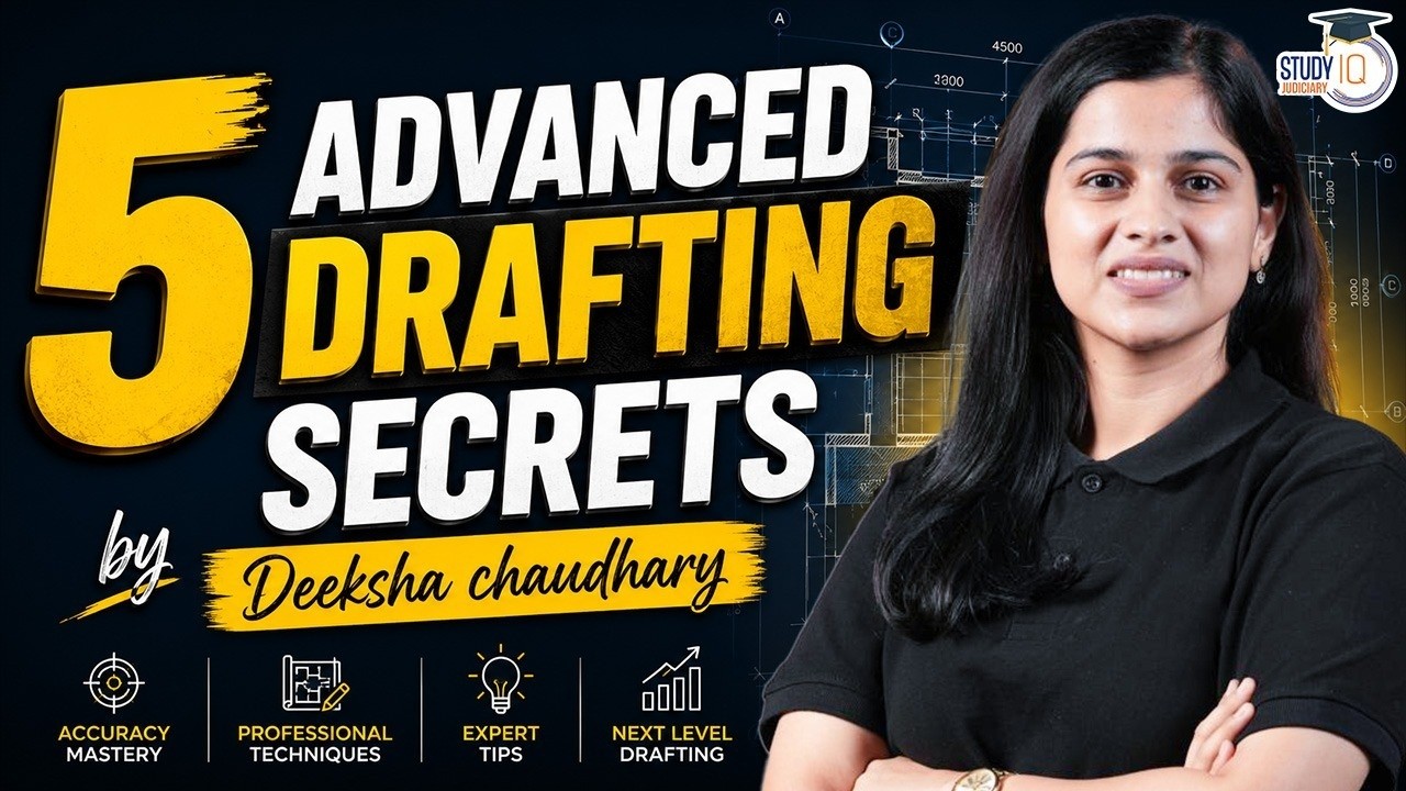 5 Advanced Drafting Secrets | Deeksha Ma'am | StudyIQ Judiciary