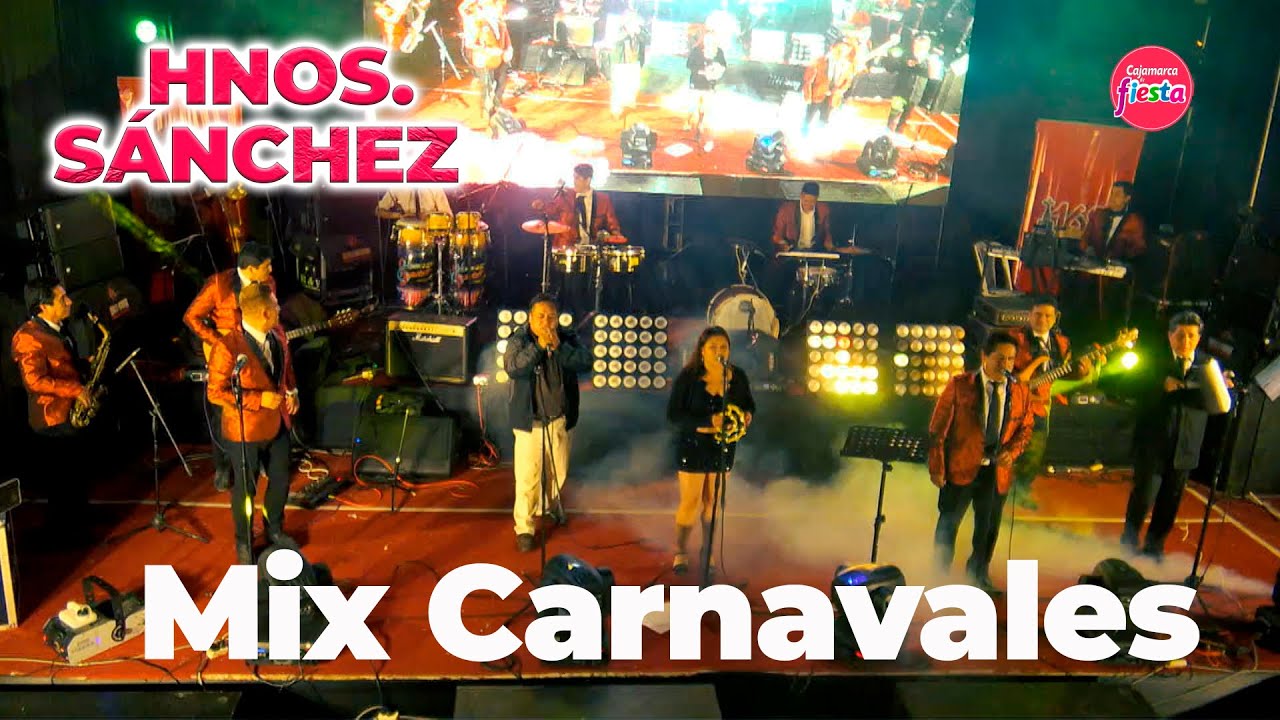 LOS HERMANOS SÁNCHEZ 🎭 MIX DE CARNAVALES en el Aniversario de Cajamarca